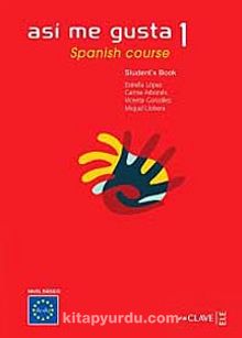 Asi me gusta 1 & Spanish Course Student's Book (Ders Kitabı) İspanyolca Temel ve Orta-Alt Seviye