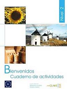 Bienvenidos 2 Cuaderno de Actividades (Etkinlik Kitabı) İspanyolca - Turizm ve Otelcilik
