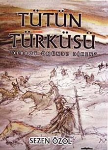 Tütün Türküsü & Debboy Önünde Diken