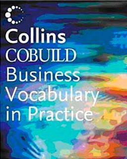 Cobuild Business Vocabulary in Practice