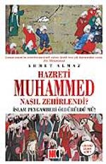 Hazreti Muhammed Nasıl Zehirlendi?