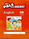 My Pals Are Here! English Workbook 5-B