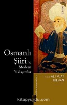 Osmanlı Şiiri'ne Modern Yaklaşımlar