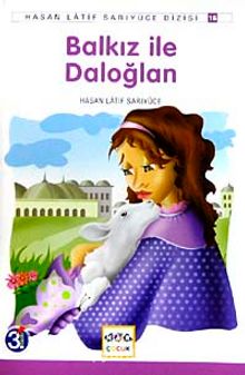 Balkız ile Daloğlan - Hasan Latif Sarıyüce