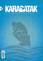 Karabatak İki Aylık Edebiyat ve Sanat Dergisi Mart-Nisan 2014 Sayı:13