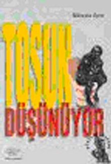 Tosun Düşünüyor