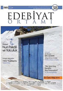 Edebiyat Ortamı Dergi Mayıs-Haziran Sayı:38 2014