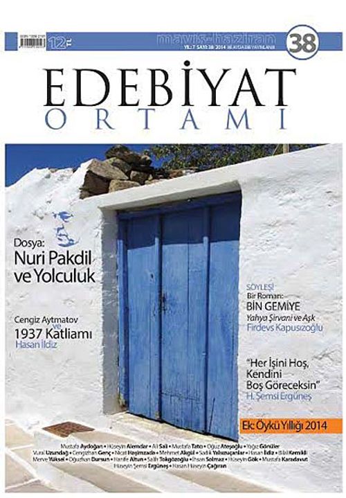 Edebiyat Ortamı Dergi Mayıs-Haziran Sayı:38 2014