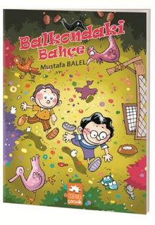 Balkondaki Bahçe - Mustafa Balel