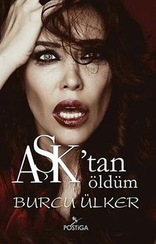 Aşk'tan Öldüm