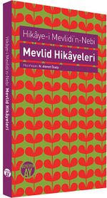 Mevlid Hikayeleri / Hikaye-i Mevlidi'n Nebi