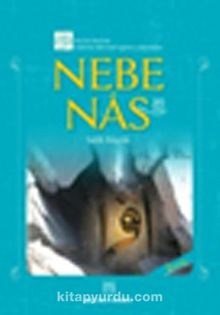 Nebe - Nas / Kur'an Üzerine Testlerle Alternatif Eğitim Çalışmaları - Salih Küçük