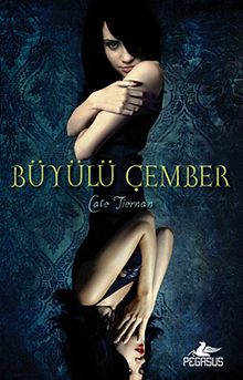 Büyülü Çemberi (Sihir Ateşi 2. Kitap)