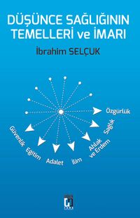Düşünce Sağlığının Temelleri ve İmarı