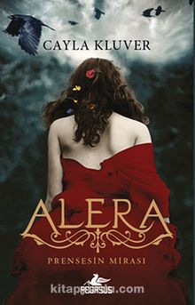 Alera 1 & Prensesin Mirası - Cayla Kluver