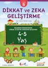 Dikkat ve Zeka Geliştirme (4-5 Yaş B Kitabı) & Aile Katılımlı Etkinlik Kitabı