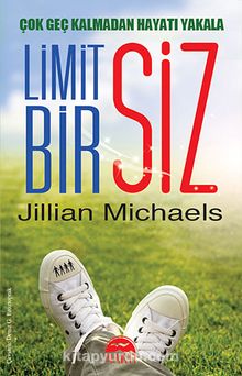 Limitsiz Bir Siz - Jillian Michaels