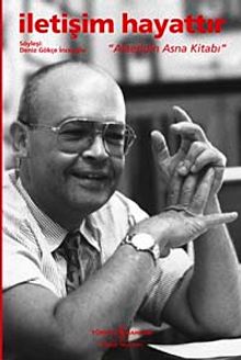 İletişim Hayattır & "Alaaddin Asna Kitabı"