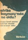 Afrika Boynuzu'nda Ne Oldu? (5-D-18)