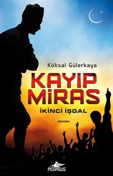 Kayıp Miras & İkinci İşgal