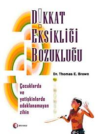 Dikkat Eksikliği Bozukluğu