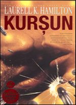Kurşun / Anita Blake Vampir Avcısı