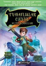 Tuhaflıklar Okulu / Kuzey Korkuları
