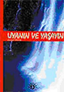 Uyanın ve Yaşayın