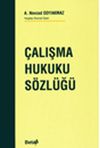 &Ccedil;alışma Hukuku S&ouml;zl&uuml;ğ&uuml;