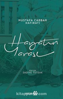 Hayatın Yarası - Sadiye Tutsak