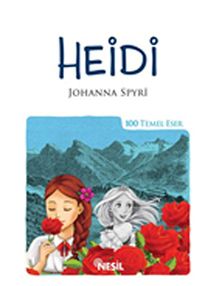 Heidi / 100 Temel Eser