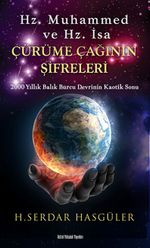 Çürüme Çağının Şifreleri & Hz. Muhammed ve Hz. İsa