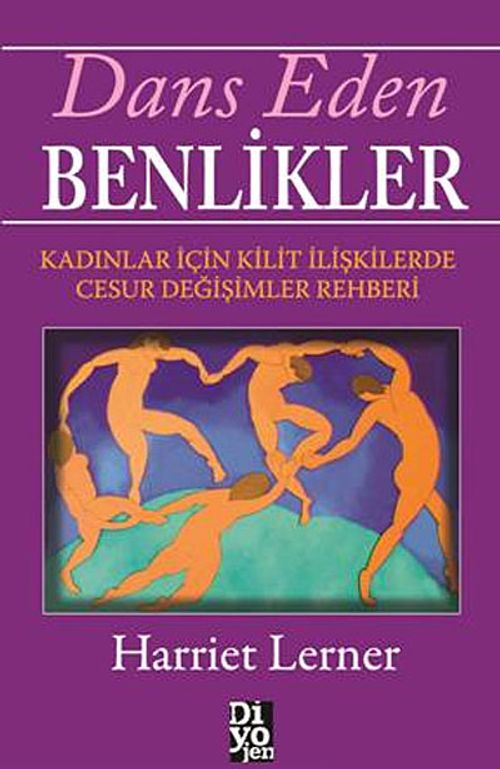 Dans Eden Benlikler & Kadınlar İçin Kilit İlişkilerde Cesur Değişimler Rehberi