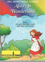 Alice In Wonderland / Well Known World Classics