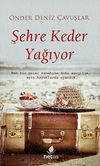 Şehre Keder Yağıyor