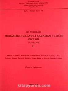 387 Numaralı Muhasebe-i Vilayet-i Karaman ve Rum Defteri (937-1530)-II