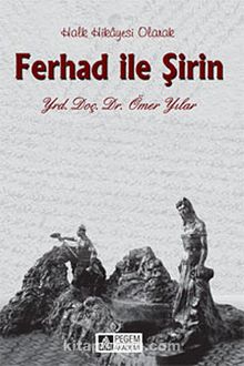 Ferhad İle Şirin - Ömer Yılar