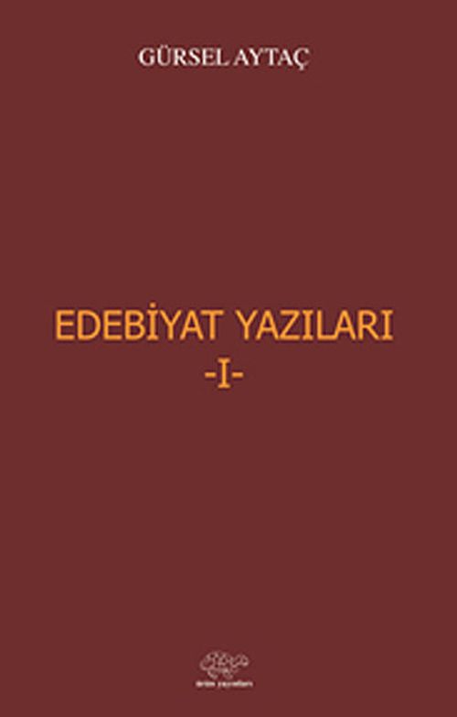 Edebiyat Yazıları -I