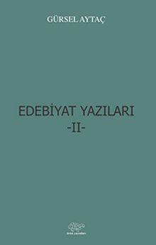 Edebiyat Yazıları -II
