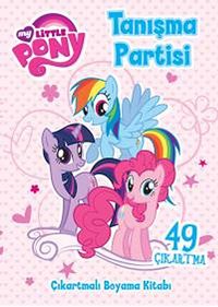 My Little Pony - Tanışma Partisi (49 Çıkartma) & Çıkartmalı Boyama Kitabı