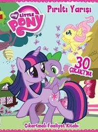 My Little Pony - Pırıltı Yarışı (30 Çıkartma) & Çıkartmalı Faaliyet Kitabı