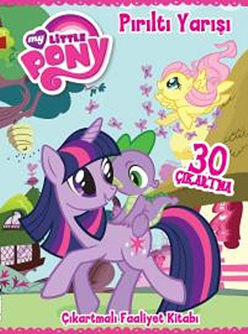 My Little Pony - Pırıltı Yarışı (30 Çıkartma) & Çıkartmalı Faaliyet Kitabı