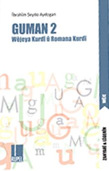 Guman 2 & Wejeya Kurdi ü Romana Kurdi