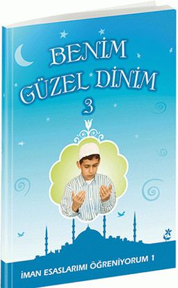 Benim Güzel Dinim 3