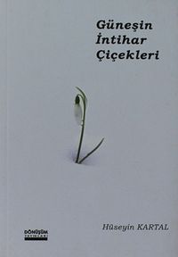 Güneşin İntihar Çiçekleri