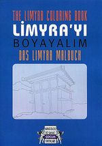 Limyra'yı Boyayalım (The Limyra Coloring Book - Das Limyra Malbuch)
