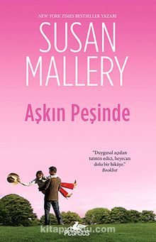 Aşkın Peşinde - Susan Mallery