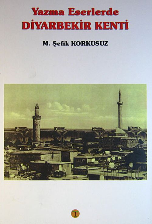 Yazma Eserlerde Diyarbekir Kenti