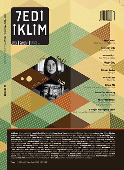 Sayı:292 Temmuz 2014 Kültür Sanat Medeniyet Edebiyat Dergisi