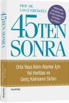 45'ten Sonra